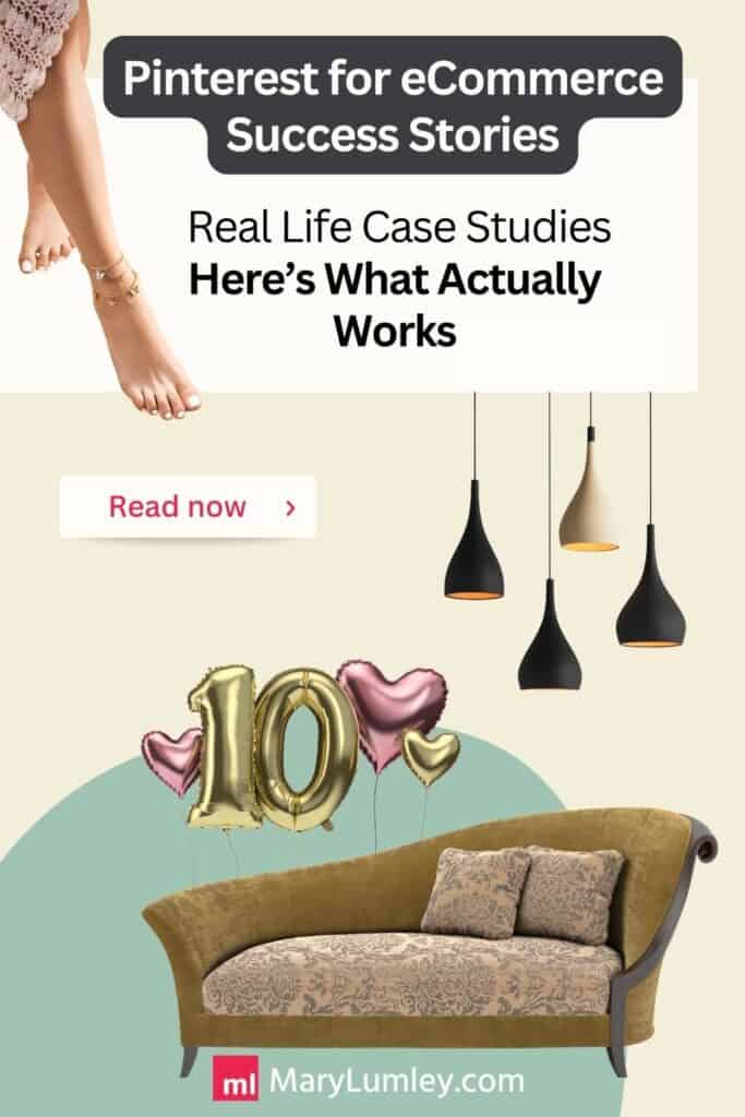 Pinterest for ecommerce success stories pin with sofa, balloons, lights and jewellery, promoting a Pinterest case study guide on real-life strategies that drive sales.