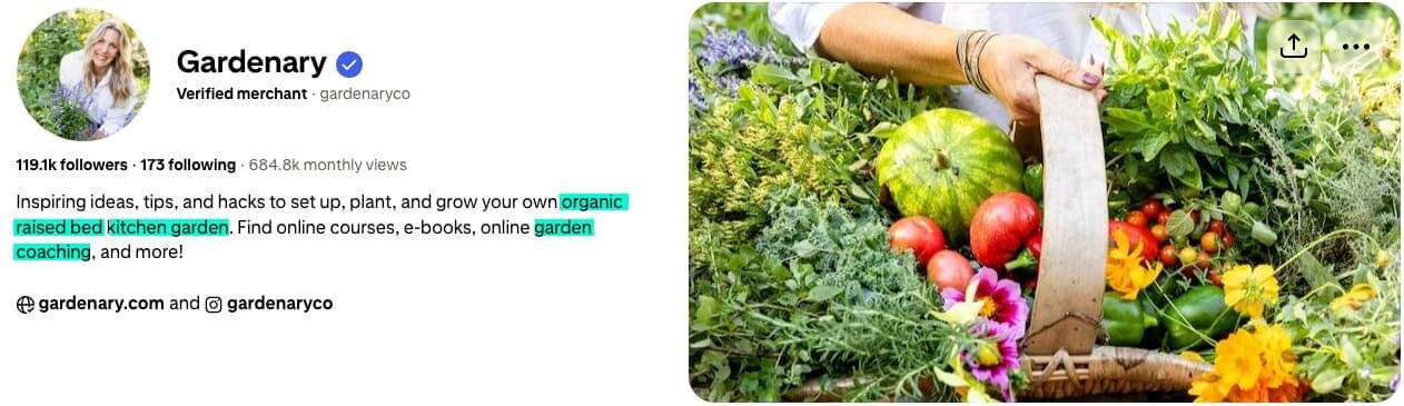 Gardenary Pinterest for e-Commerce Verified Merchant profile showing organic gardening products, 119k followers, and 684k monthly views with keyword-optimized bio for raised bed kitchen gardens.